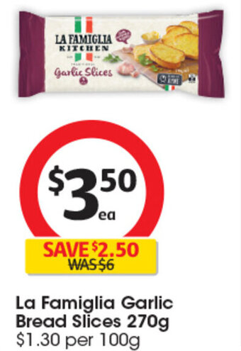 Coles La Famiglia Garlic Bread Slices 270g offer