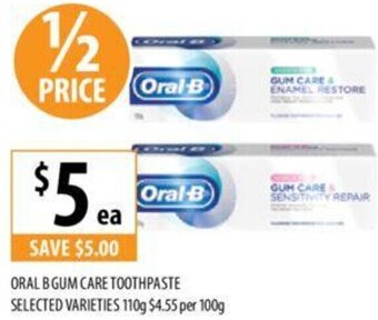 Supabarn ORAL B GUM CARE TOOTHPASTE SELECTED VARIETIES 110g offer