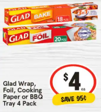 IGA Glad Wrap, Foil, Cooking Paper or BBQ Tray 4 Pack offer