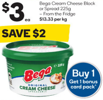Woolworths Bega Cream Cheese Block or Spread 225g offer