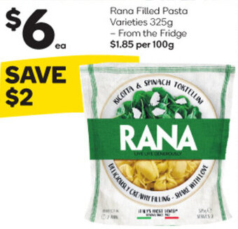 Woolworths Rana Filled Pasta Varieties 325g offer