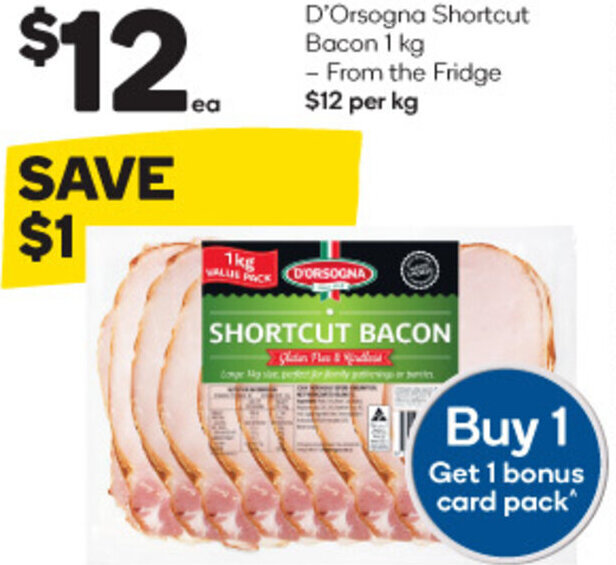 Woolworths D'Orsogna Shortcut Bacon 1 kg offer