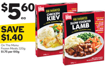 Woolworths On The Menu Frozen Meals 320g offer