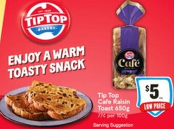 IGA Tip Top Cafe Raisin Toast 650g offer