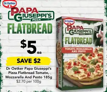 Drakes Dr Oetker Papa Giuseppi's Pizza Flatbread Tomato, Mozzarella And Pesto 185g offer