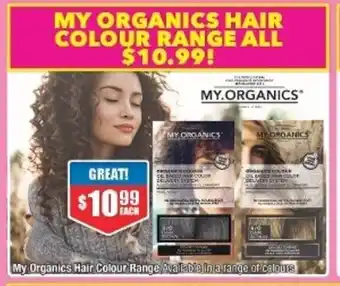 Chemist Warehouse My Organics Hair Colour Range offer
