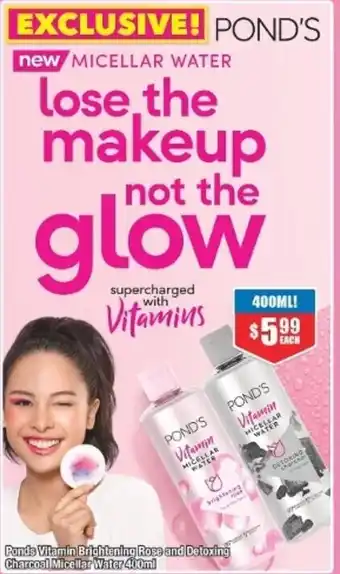 Chemist Warehouse Ponds Vitamin Brightening Rose and Detoxing Charcoal Micellar Water 400ml offer