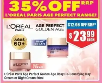 L'Oéal Paris Age Perfect Golden Age Rosy Re-Densifying Day Cream or Night Cream 50ml