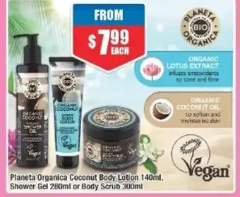 Chemist Warehouse Planeta Organica Coconut Body Lotion 140ml, Shower Gel 280ml or Body Scrub 300ml offer