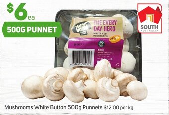Mushrooms White Button 500g Punnets
