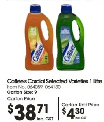 Campbells Wholesale Cottee's Cordial Selected Varieties 1 Litre Selected Varieties 2 Litre Item No. 064059, 064130 Item No. 007167, 007159 offer