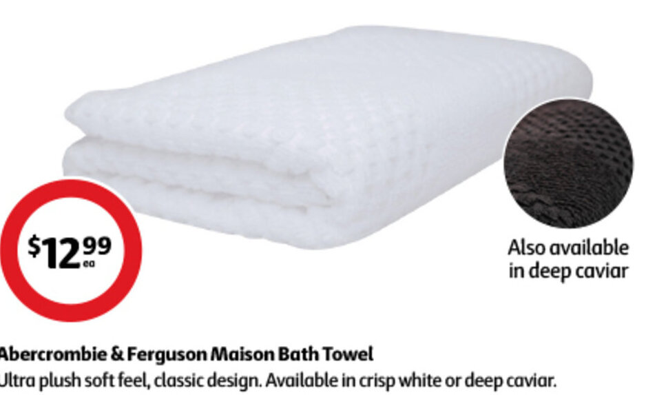 Abercrombie & Ferguson Maison Bath Towel Ultra plush soft feel, classic design. Available in