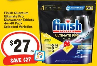 IGA Finish Quantum Ultimate Pro Dishwasher Tablets 46-48 Pack Selected Varieties offer