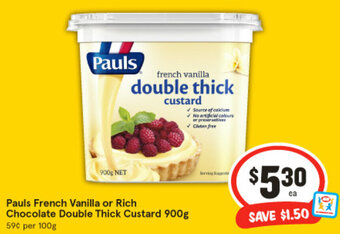 IGA Pauls French Vanilla or Rich Chocolate Double Thick Custard 900g offer