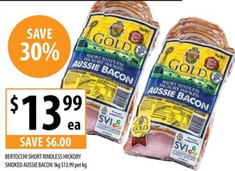 Supabarn BERTOCCHI SHORT RINDLESS HICKORY SMOKED AUSSIE BACON 1kg offer