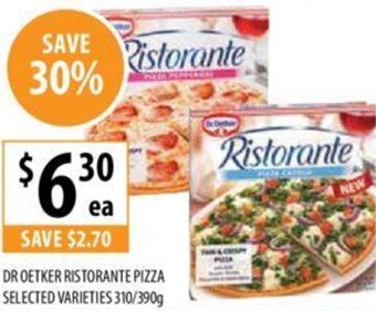 Supabarn DR OETKER RISTORANTE PIZZA SELECTED VARIETIES 310/390g offer
