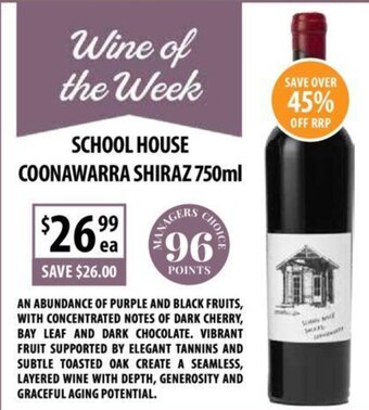 Supabarn SCHOOL HOUSE COONAWARRA SHIRAZ 750ml offer