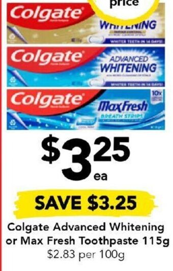 Drakes Colgate Advanced Whitening or Max Fresh Toothpaste 115g offer