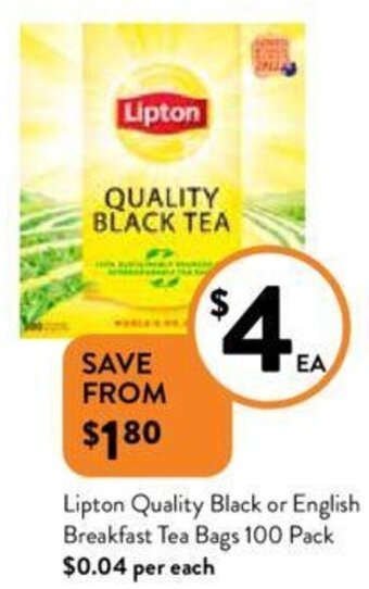 Foodworks Lipton Quality Black or English Breakfast Tea Bags 100 Pack offer