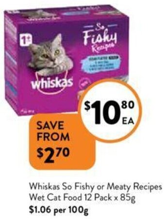 Foodworks Whiskas So Fishy or Meaty Recipes Wet Cat Food 12 Pack x 85g offer