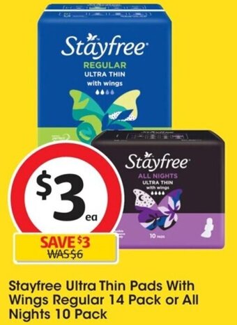 Coles Stayfree Ultra Thin Pads With Wings Regular 14 Pack or All Nights 10 Pack offer