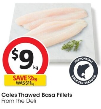 Coles Coles Thawed Basa Fillets offer