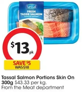 Coles Tassal Salmon Portions Skin On Tassal Salmon Portions Skin On 300g $43.33 per kg. offer