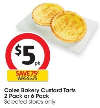 Coles Coles Bakery Custard Tarts 2 Pack or 6 Pack offer