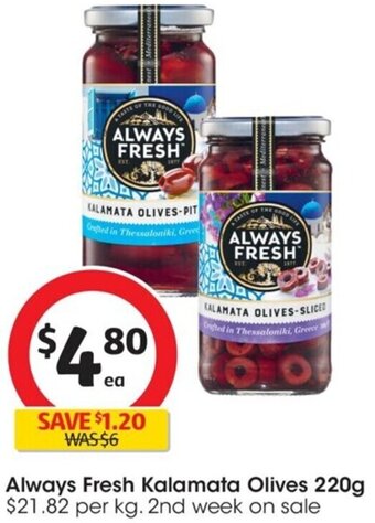 Always Fresh Kalamata Olives 220g