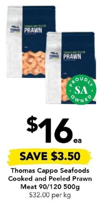 Drakes Thomas Cappo Seafoods Cooked and Peeled Prawn Meat 90/120 500g offer