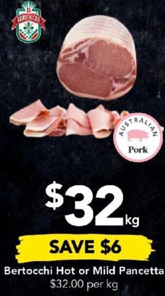 Drakes Bertocchi Hot or Mild Pancetta offer