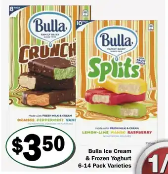 Friendly Grocer Bulla Ice Cream & Frozen Yoghurt 6-14 Pack offer
