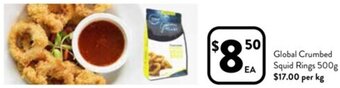 Foodworks Global Crumbed Squid Rings 500g offer