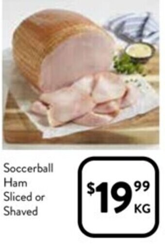 Foodworks Soccerball Ham Sliced or Shaved offer