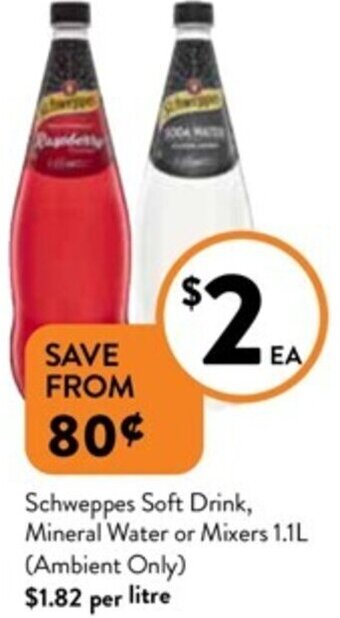 Foodworks Schweppes Soft Drink, Mineral Water or Mixers 1.1L offer