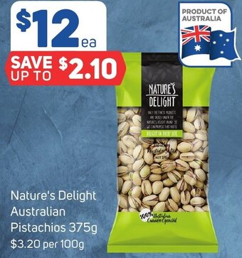 Foodland Nature's Delight Australian Pistachios 375g offer