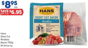 Foodland Hans Short Cut Rindless Bacon 750g offer