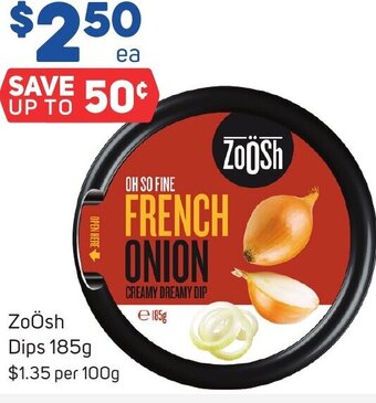 Foodland ZoÖsh Dips 185g offer