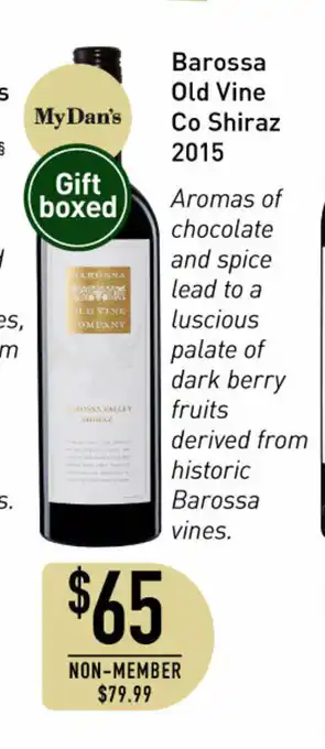 Dan Murphy's Barossa Old Vine Co Shiraz 2015 offer