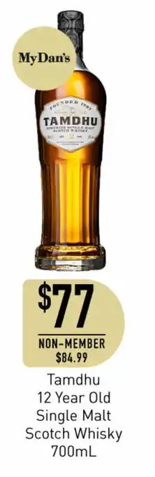 Dan Murphy's Tamdhu 12 year OId Single Malt Scotch Whisky 700ML offer