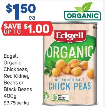 Foodland Edgell Organic Chickpeas, Red Kidney Beans or Black Beans 400g offer