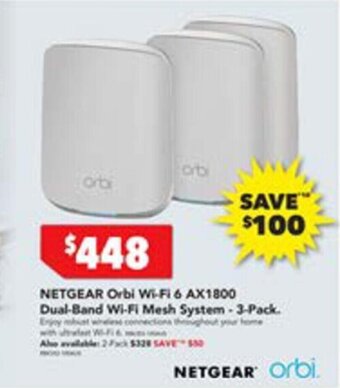 Harvey Norman NETGEAR Orbi Wi-Fi 6 AX1800 Dual-Band Wi-Fi Mesh System - 3-Pack. offer