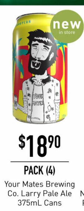 Dan Murphy's Your Mates Brewing Co. Larry Pale Ale 375mL Cans offer