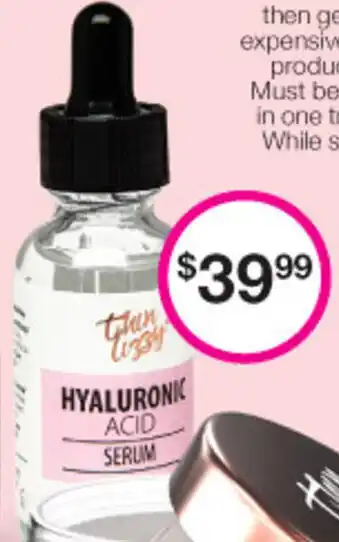 Priceline Thin Lizzy Hyaluronk Acid Serum offer