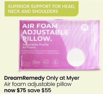 Myer DreamRemedy Only at Myer Air foam adjustable pillow offer