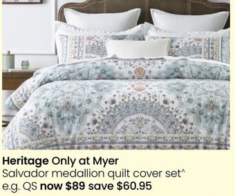 Myer Heritage Only at Myer Salvador medallion quilt cover set^ e.g. QS offer