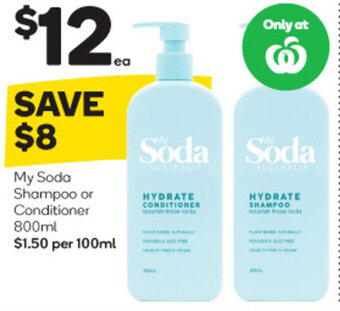 Woolworths My Soda Shampoo or Conditioner 800ml offer