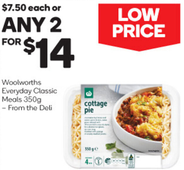Woolworths Everyday Classic Meals 350g From the Deli offer at Woolworths
