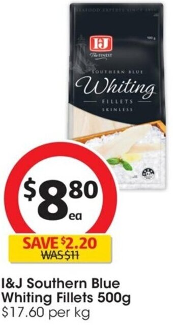 Coles I&J Southern Blue Whiting Fillets 500g offer