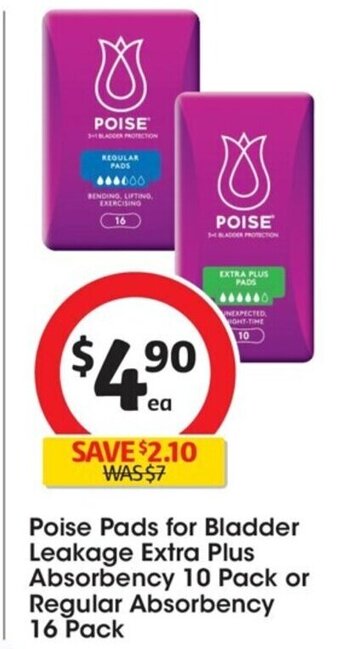 Coles Poise Pads for Bladder Leakage Extra Plus Absorbency 10 Pack or Regular Absorbency 16 Pack offer